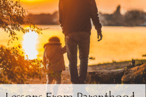 Lessons From Parenthood – You Don’t Know What You’re Doing