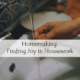 Homemaking: Finding Joy in Housework