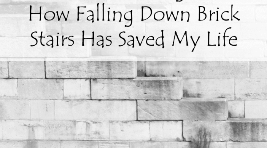 Learn to Laugh: How Falling Down Brick Stairs Has Saved My Life