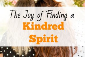 The Joy of Finding a Kindred Spirit
